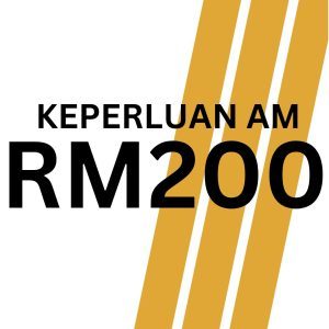 Keperluan Am : RM200